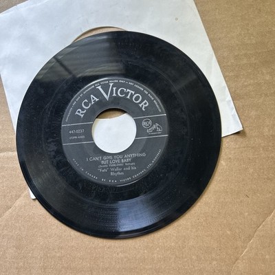 Fats Waller too sleepy people/I can't give you anything but love baby RCA 45
