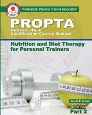 Nutrition Tech Certification Course Manual: Nutrition and Diet Therapy for Perso