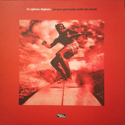 Les Rythmes Digitales - Jacques Your Body (Make Me Sweat) (12'')