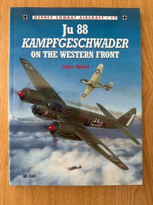 Osprey Kampfflugzeug 17 - Ju 88 Kampfgeschwader an der Westfront - NEU