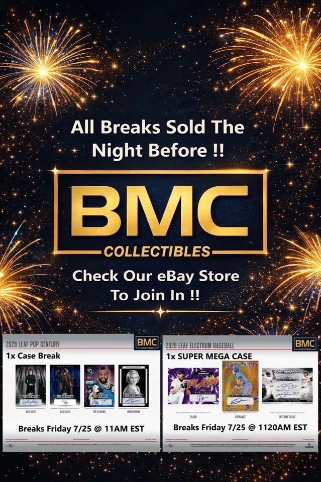 BMC Collectibles Pre-Sold Breaks 7/24