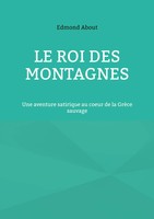 Edmond About | Le Roi Des Montagnes | Taschenbuch | FranzöSisch (2025)