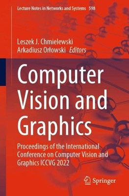 Computer Vision and Graphics: Proceedings of the International Conference on Com