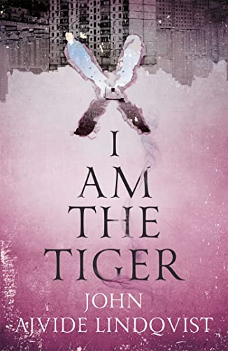I Am the Tiger, Ajvide Lindqvist, John - Imagen 1 de 2