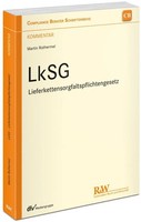 Lksg - Lieferkettensorgfaltspflichtengesetz | Kommentar | Martin Rothermel