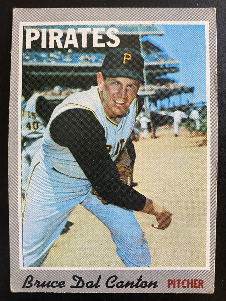 Bruce Dal Canton 1970 Topps Baseball Card Pittsburgh Pirates #52