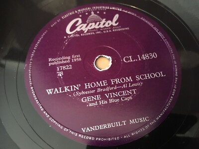GENE VINCENT : WALKIN' HOME FROM SCHOOL / I GOT A BABY.  UK.78.rpm (1958)