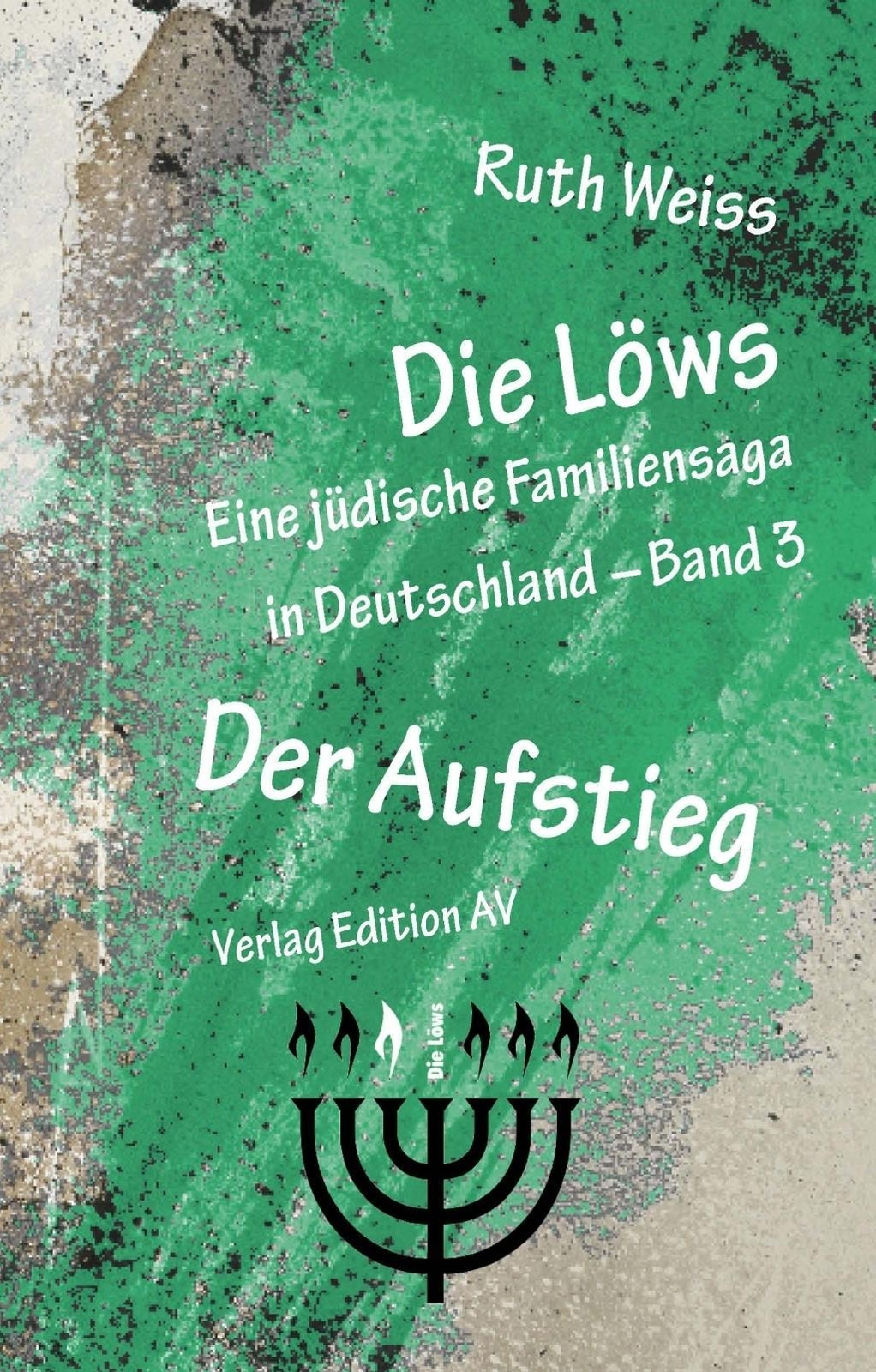 Thumbnail - Ruth Weiss / Die Löws - Der Aufstieg9783868411690