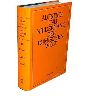 Aufstieg und Niedergang der Roemischen Welt - De Gruyter - Volume II 26.1