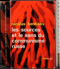 LES SOURCES ET LE SENS DU COMMUNISME RUSSE. NICOLAS BERDIAEV. GALLIMARD.