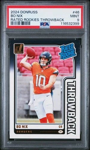 2024 PANINI DONRUSS RATED ROOKIES THROWBACK #46 BO NIX ROOKIE RC PSA 9