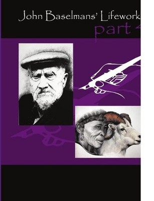 John Baselmans' Lifework (Part 4) by John Baselmans (English) Paperback Book