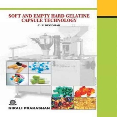 SOFT AND EMPTY HARD GELATINE CAPSULE TECHNOLOGY C P DEODHAR Paper