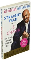 Straight Talk No Chaser: Find Keep And Understand A