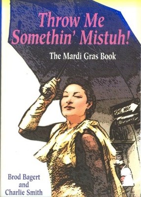 THROW ME SOMETHIN' MISTUH! By Brod Bagert & Charlie Smith *Excellent Condition*