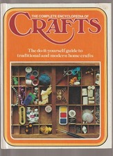The Complete Encyclopedia of Crafts Vol 1 Hardcover 1975 Vintage