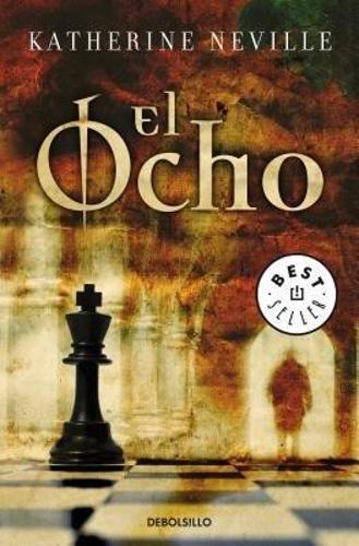 Katherine Neville El ocho / The Eight (Tascabile)