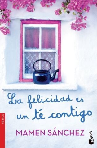 Thumbnail - La Felicidad Es Un Té Contigo | Mamen Sánchez | 2014 | Spanisch