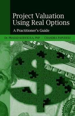 Project Valuation Using Real Option..., Papudesu, Chand