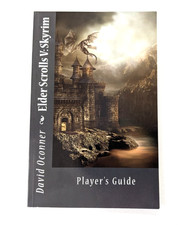 The Elder Scrolls V: Skyrim Player's Guide by David Oconner