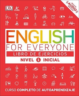 ENGLISH FOR EVERYONE: NIVEL 1: INICIAL, LIBRO DE By Dk *Excellent Condition*