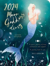 2024 Moon Goddess Diary - Southern Hemisphere by Nicci Garaicoa Paperback Book