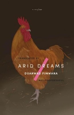 Duanwad Pimwana Arid Dreams (Paperback) (UK IMPORT)
