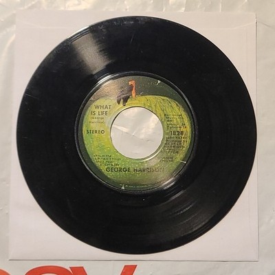 George Harrison ~ What Is Life/ Apple Scruffs ~ Apple 45 RPM Record