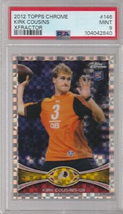 2012 Topps Chrome Kirk Cousins Throwing X-Fractor Washington Rookie RC PSA 9