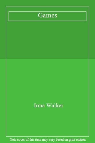 Spiele, Irma Walker - Irma Walker