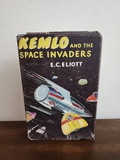 Kemlo And The Space Invaders By E.C. Elliott, 1961 First Edition With DJ!!