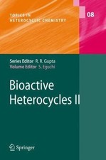 Bioactive Heterocycles II, Paperback by Eguch...