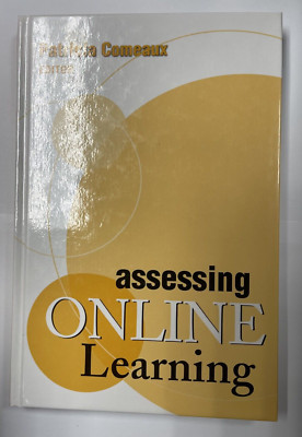 Assessing Online Learning by Patricia Comeaux NEW (2004, Hardcover) JB-Anker