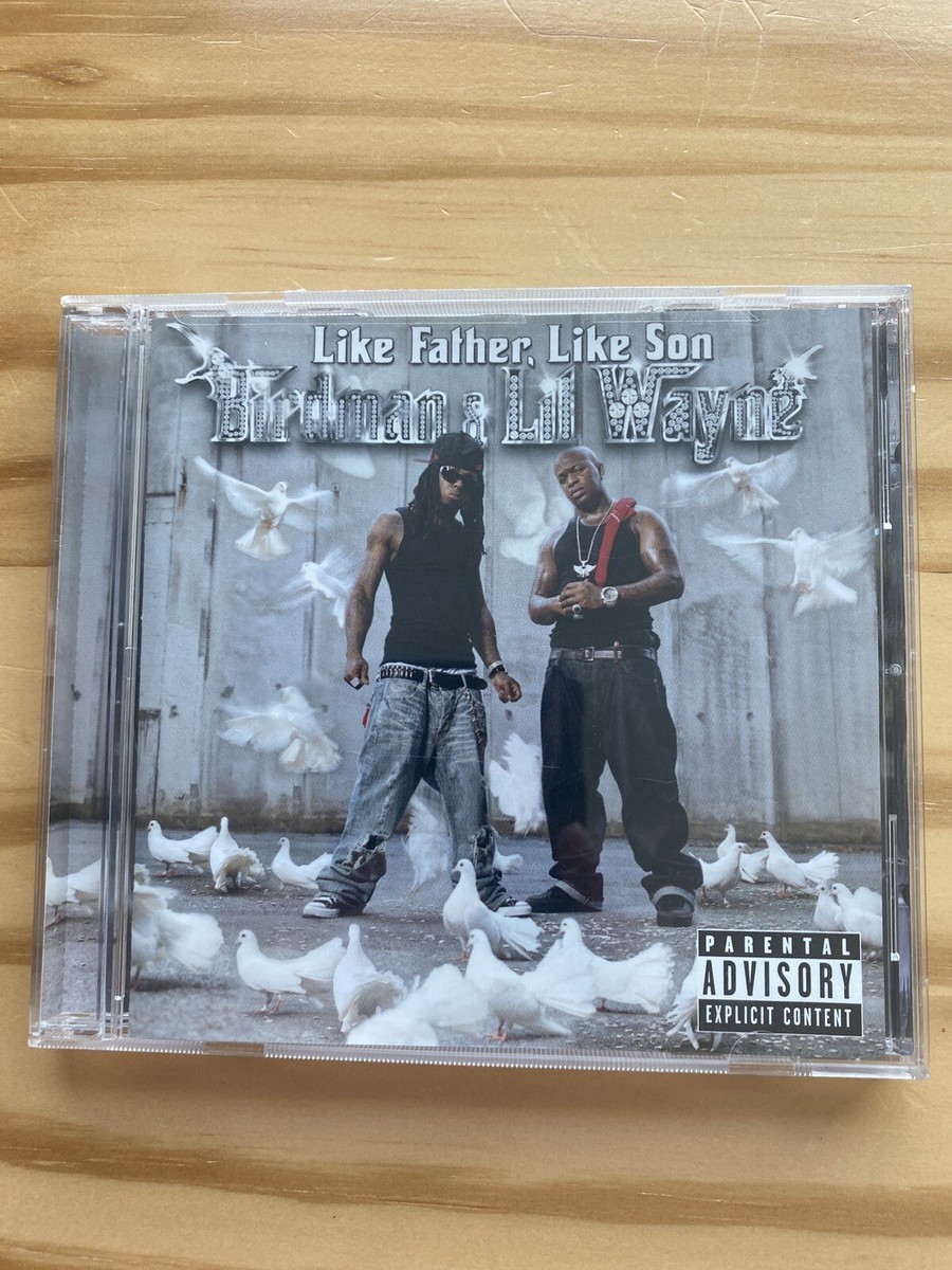 Like Father, Like Son - by Birdman & Lil' Wayne (CD, 2006