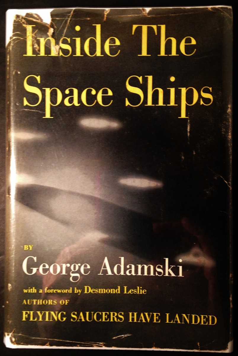 Inside the Space Ships - George Adamski Abelard-Schumam 1955 HC DJ