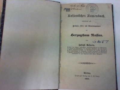 Nassauisches Namenbuch enthaltend alle Personen -, Orts- und Gemarkunsgnamen im 