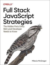 Full-Stack JavaScript Strategies: The Hid…