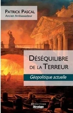 Patrick Pascal Déséquilibre de la Terreur (Paperback)