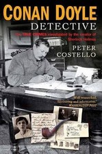 Conan Doyle: Detective - Paperback By Costello, Peter - GOOD