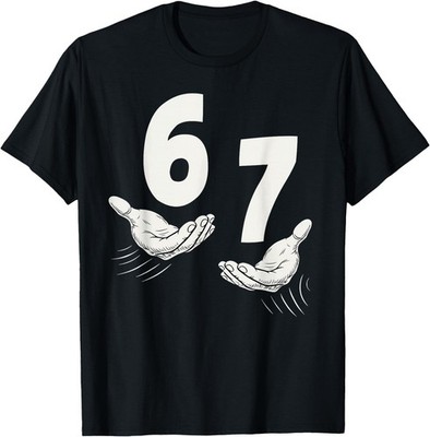 Six Seven 67 Kids Teen Boys Men 6-7 Meme Hands Funny T-Shirt, Unisex Tee