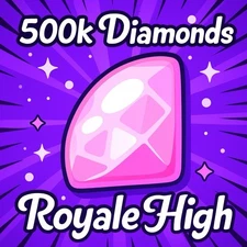 500k Royale High Diamonds - RH diamonds - Cheap and Fast!