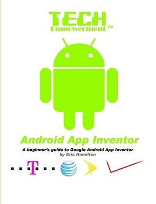 Tech Empowerment: Android App Inventor by Eric Hamilton (English) Paperback Book