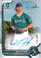 2022 Bowman Chrome WALTER FORD RC Refractor Auto #xx/499!!! Mariners