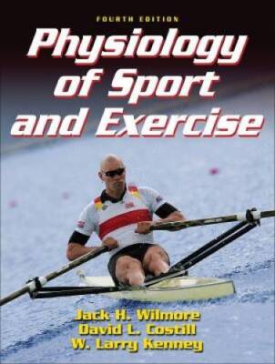 Physiology of Sport and Exercise, Fourth Edition - Hardcover - GOOD