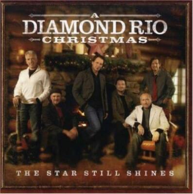 DIAMOND RIO: STAR STILL SHINES: A DIAMOND RIO CHRISTMAS - CD
