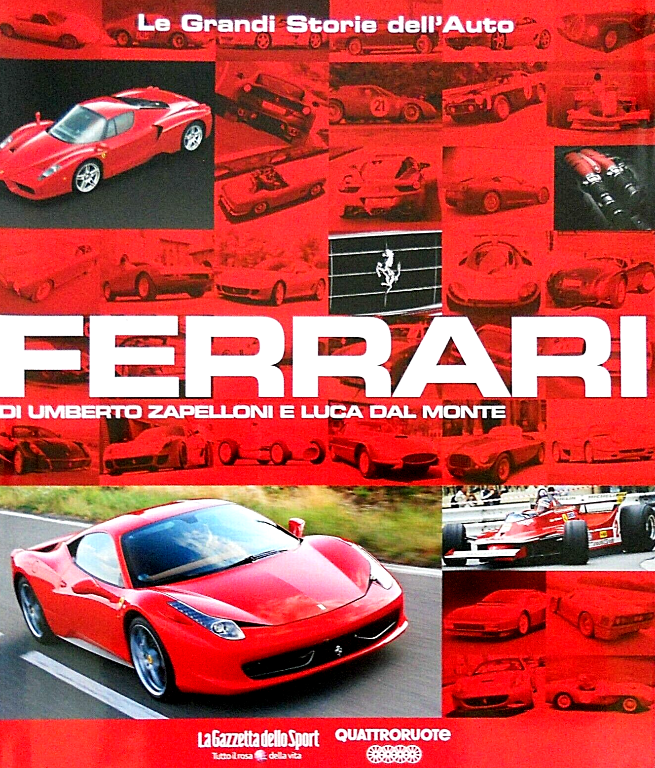 Ferrari Large Book Umberto Zapelloni Luca Dal Monte Quattroruote Italian