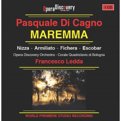 Francesco Ledda  Opera Discove - Pasquale Di Cagno Maremma [CD]