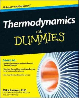 Thermodynamics For Dummies - Paperback By Pauken, Mike - GOOD