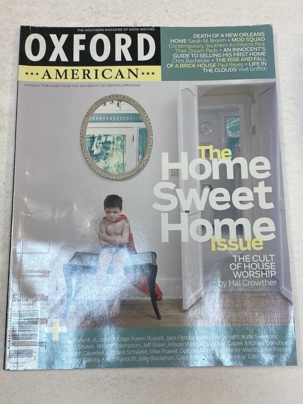 Oxford American Magazine June 2008 Home Sweet New Orleans First Buyer Mod Squad
