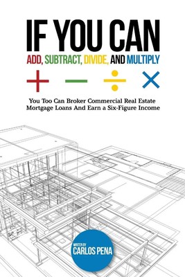 Carlos Pena | IF YOU CAN ADD, SUBTRACT, DIVIDE, AND MULTIPLY | Taschenbuch